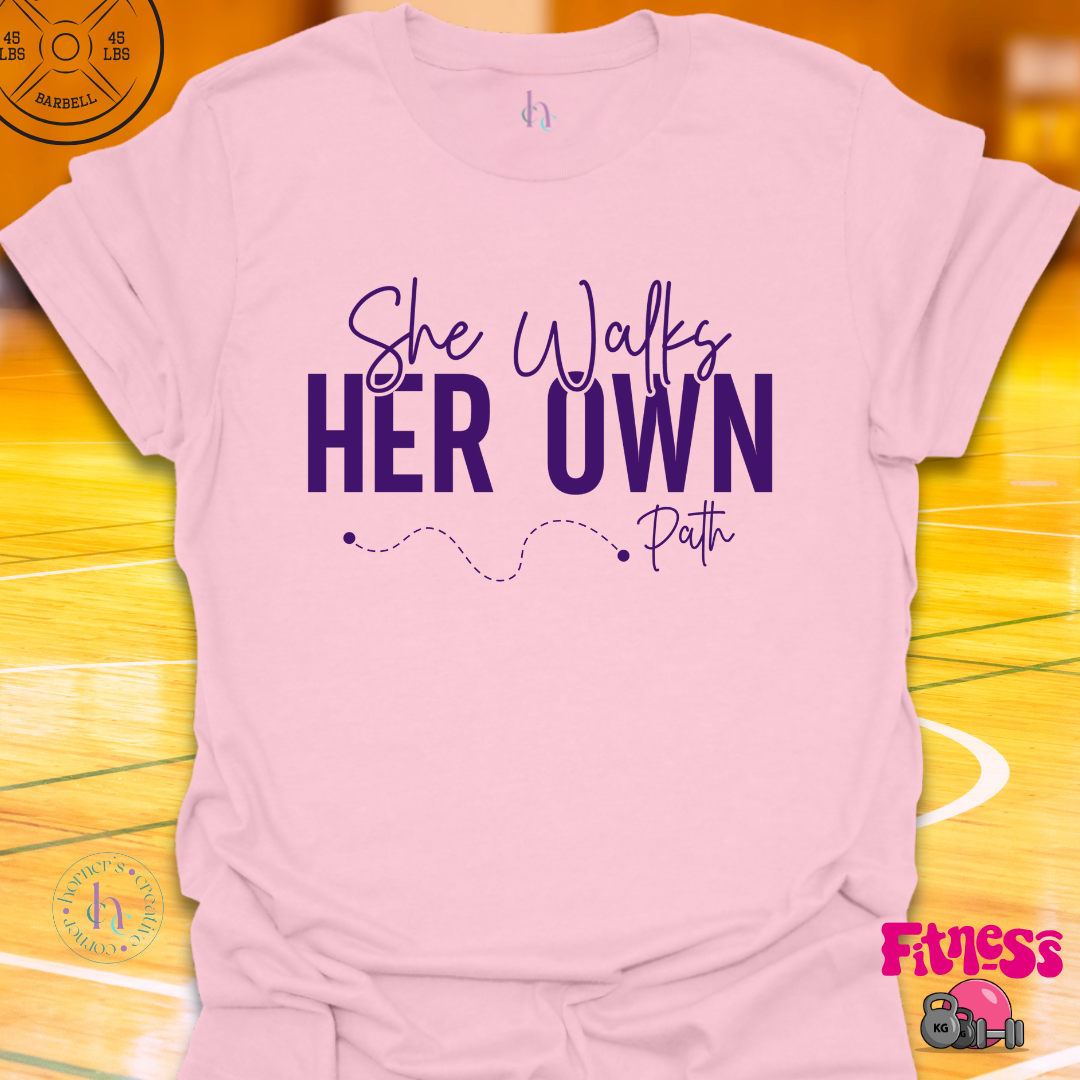 She Walks Her Own Path T-shirt