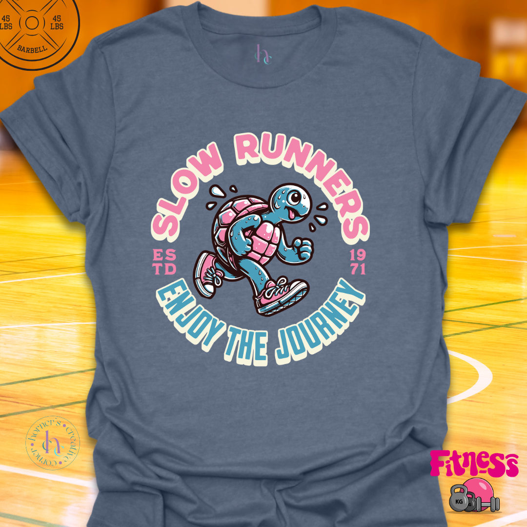 Custom Slow Runners Enjoy The Journery T-Shirt