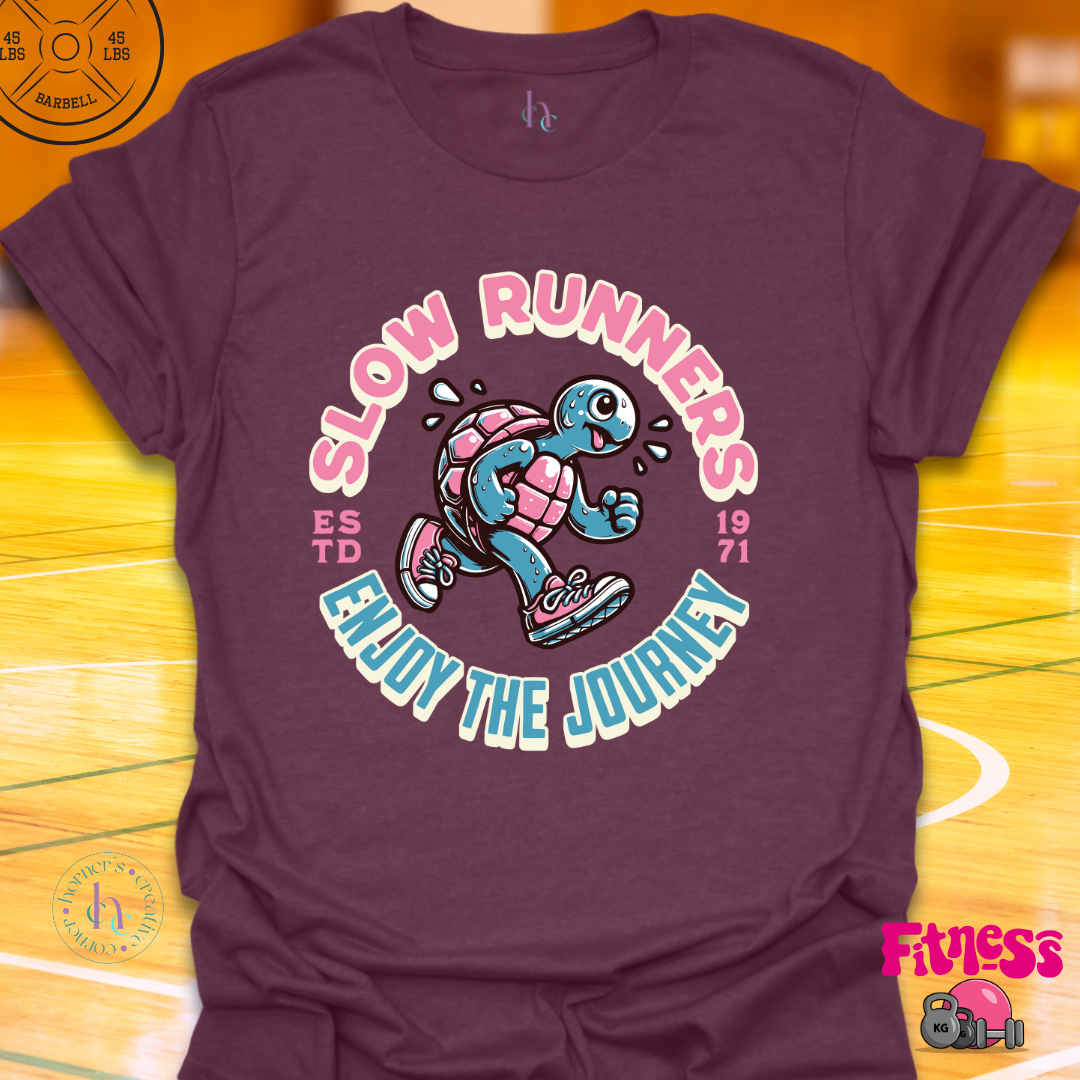 Custom Slow Runners Enjoy The Journery T-Shirt