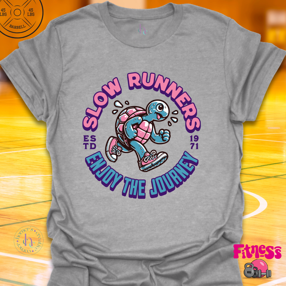 Custom Slow Runners Enjoy The Journery T-Shirt