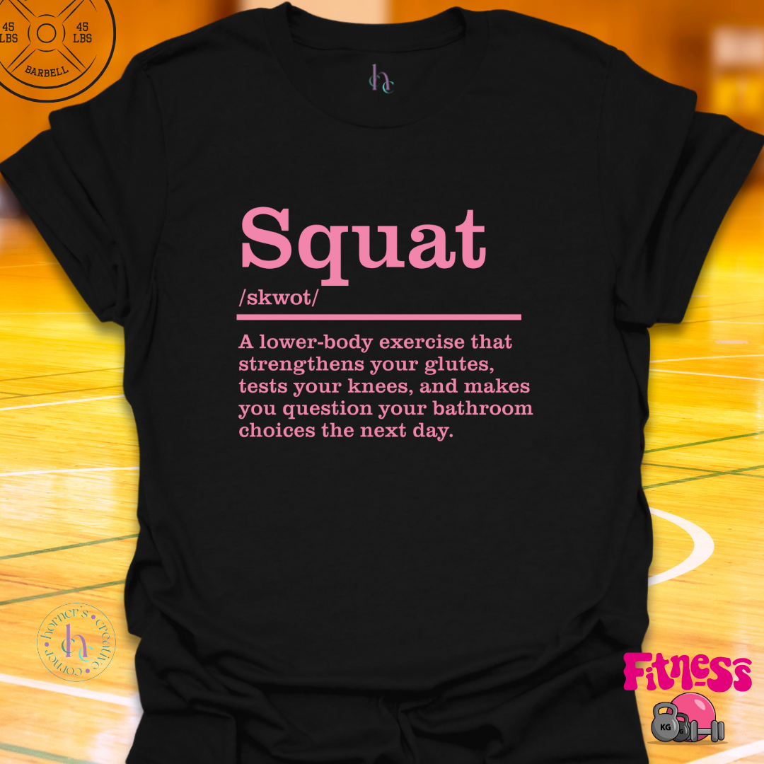 Squat Definition T-Shirt