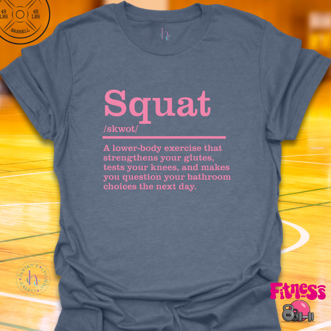 Squat Definition T-Shirt