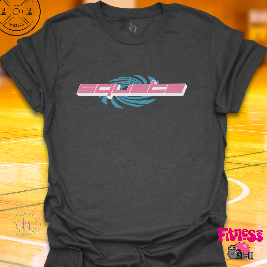 Squats T-Shirt