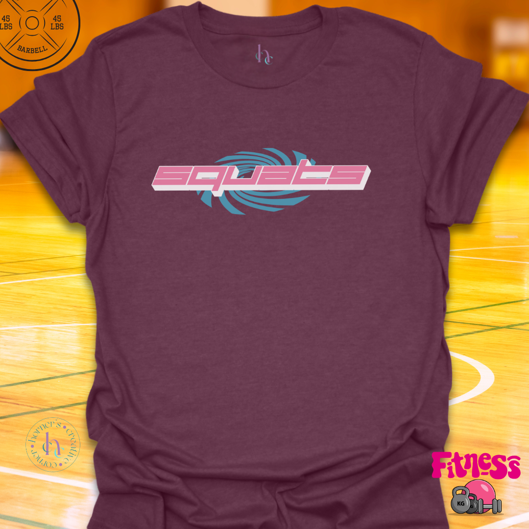 Squats T-Shirt