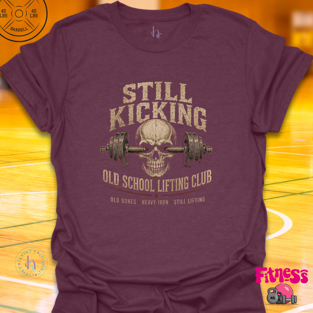 Still Kicking Old School T-Shirt