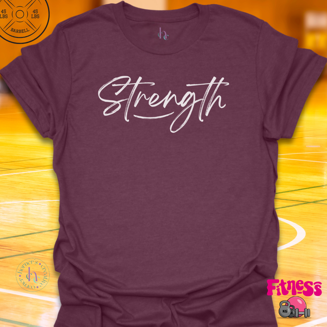 Strength T-Shirt