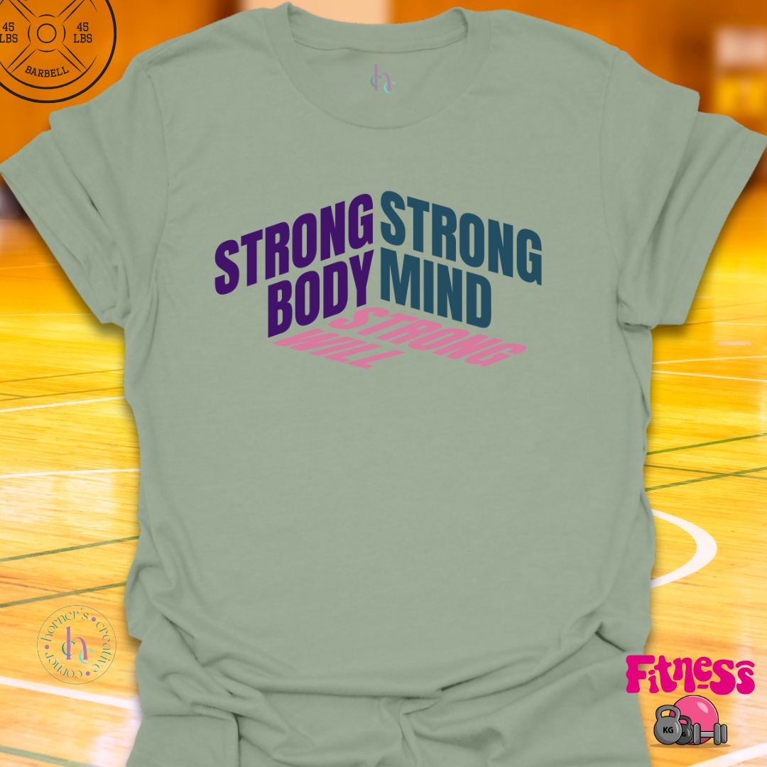 Strong Body Strong Mind T-Shirt