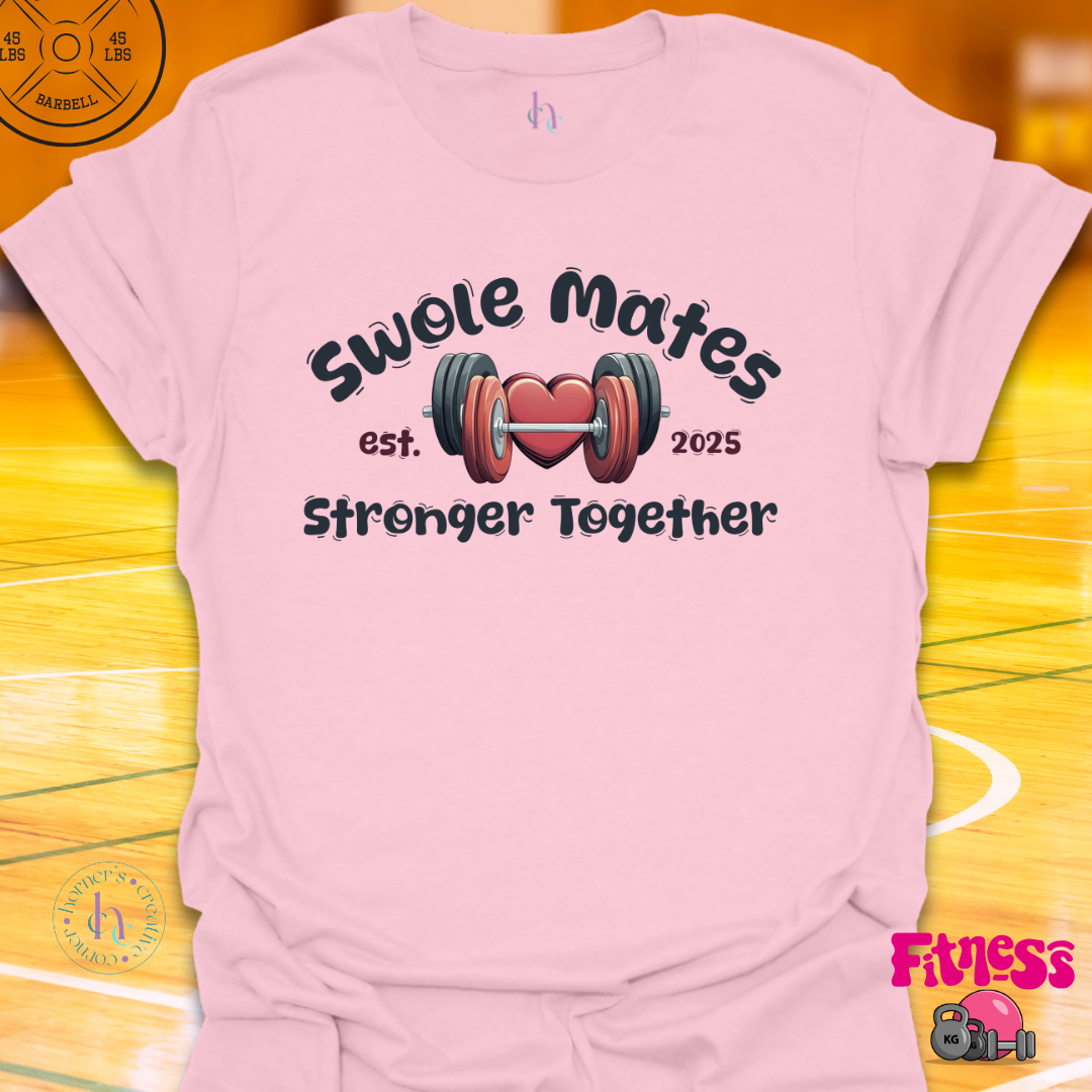 Swole Mates Custom Dated T-Shirt