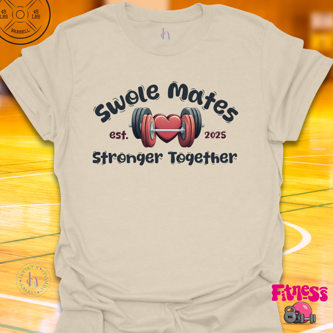 Swole Mates Custom Dated T-Shirt
