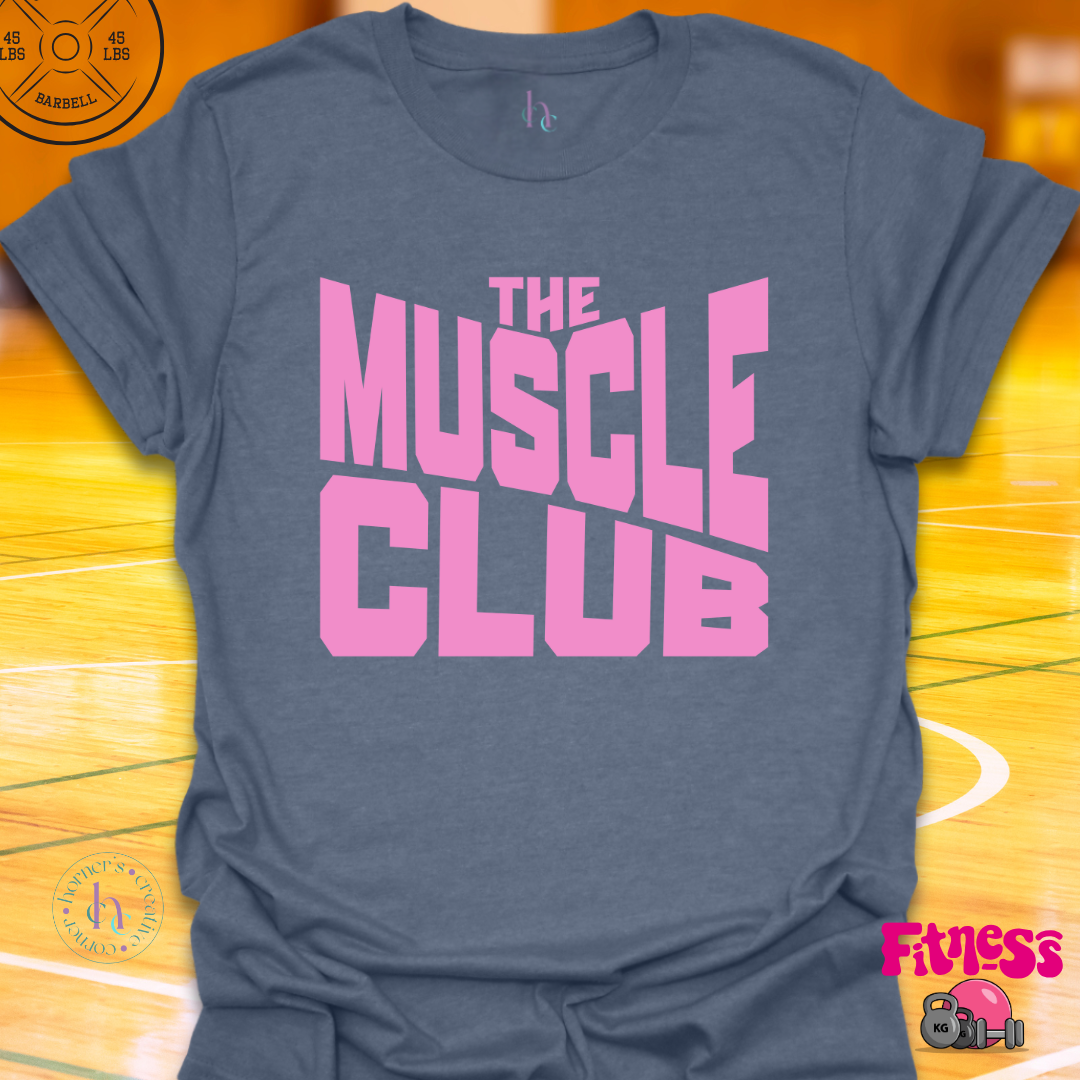 The Muscle Club T-Shirt
