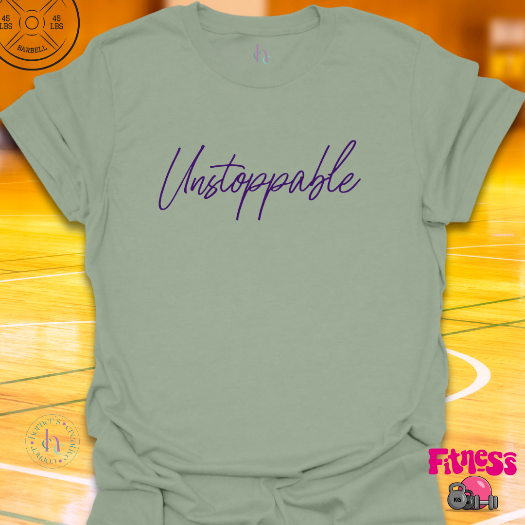 Unstoppable T-Shirt