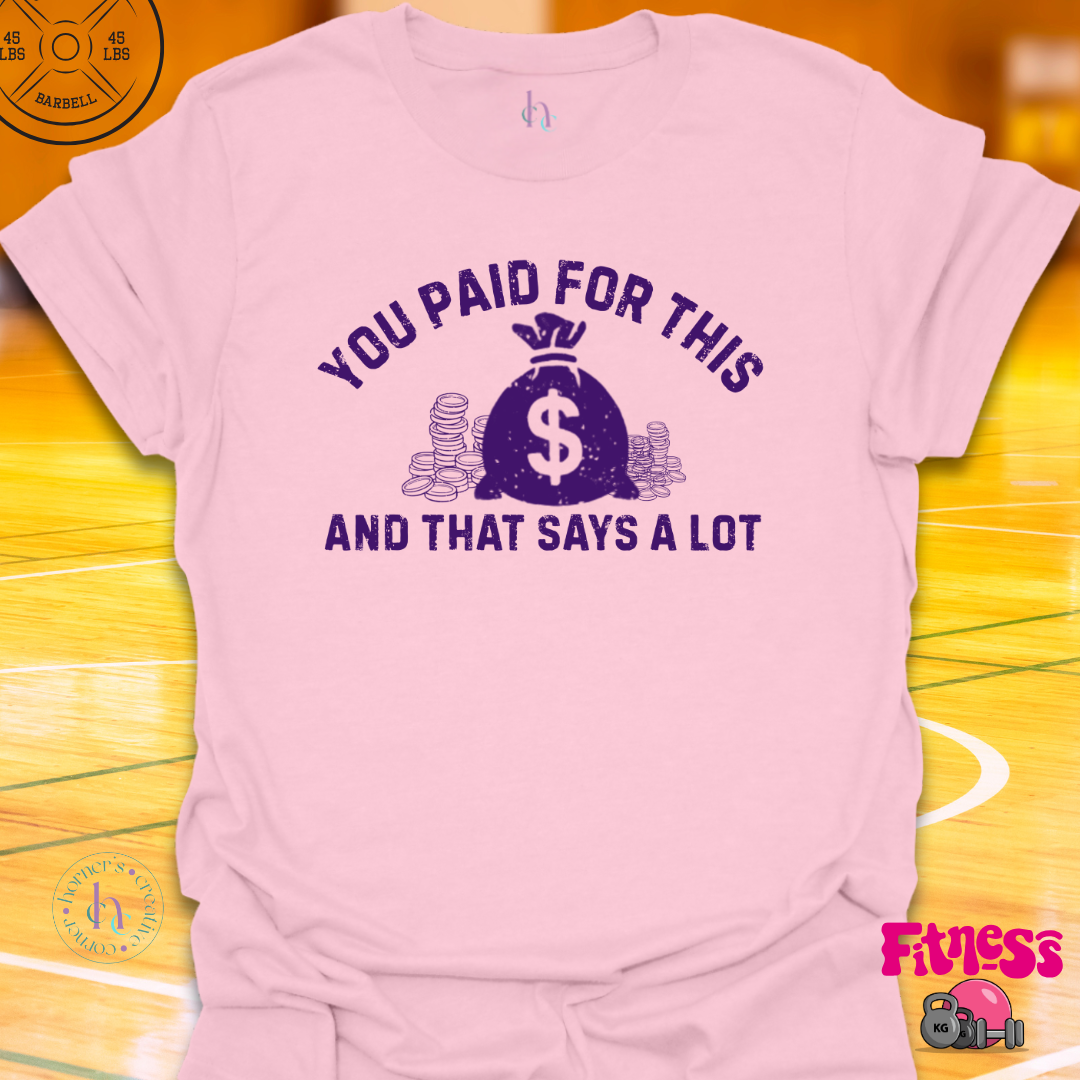 You Paid For This T-Shirt