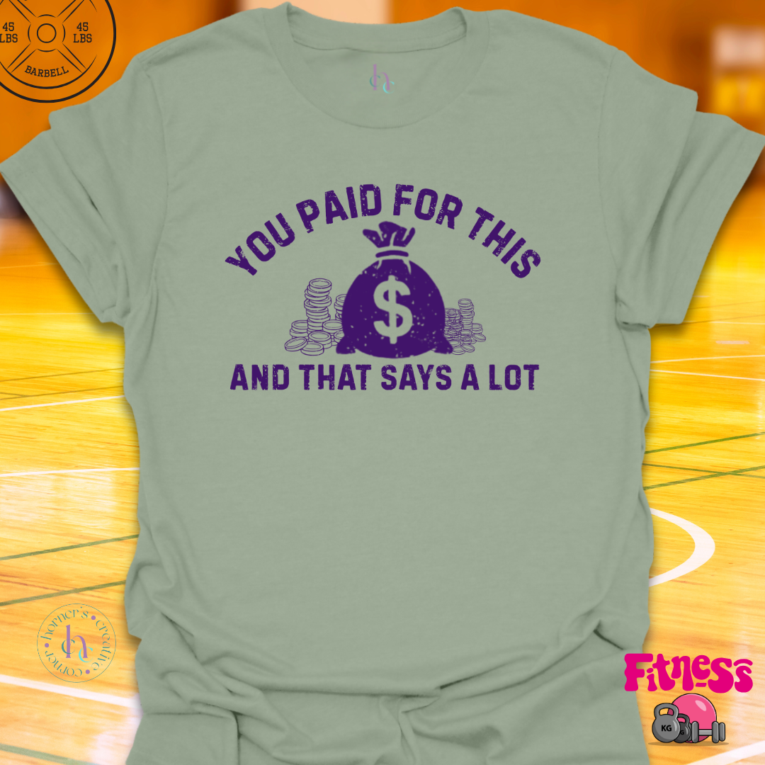 You Paid For This T-Shirt
