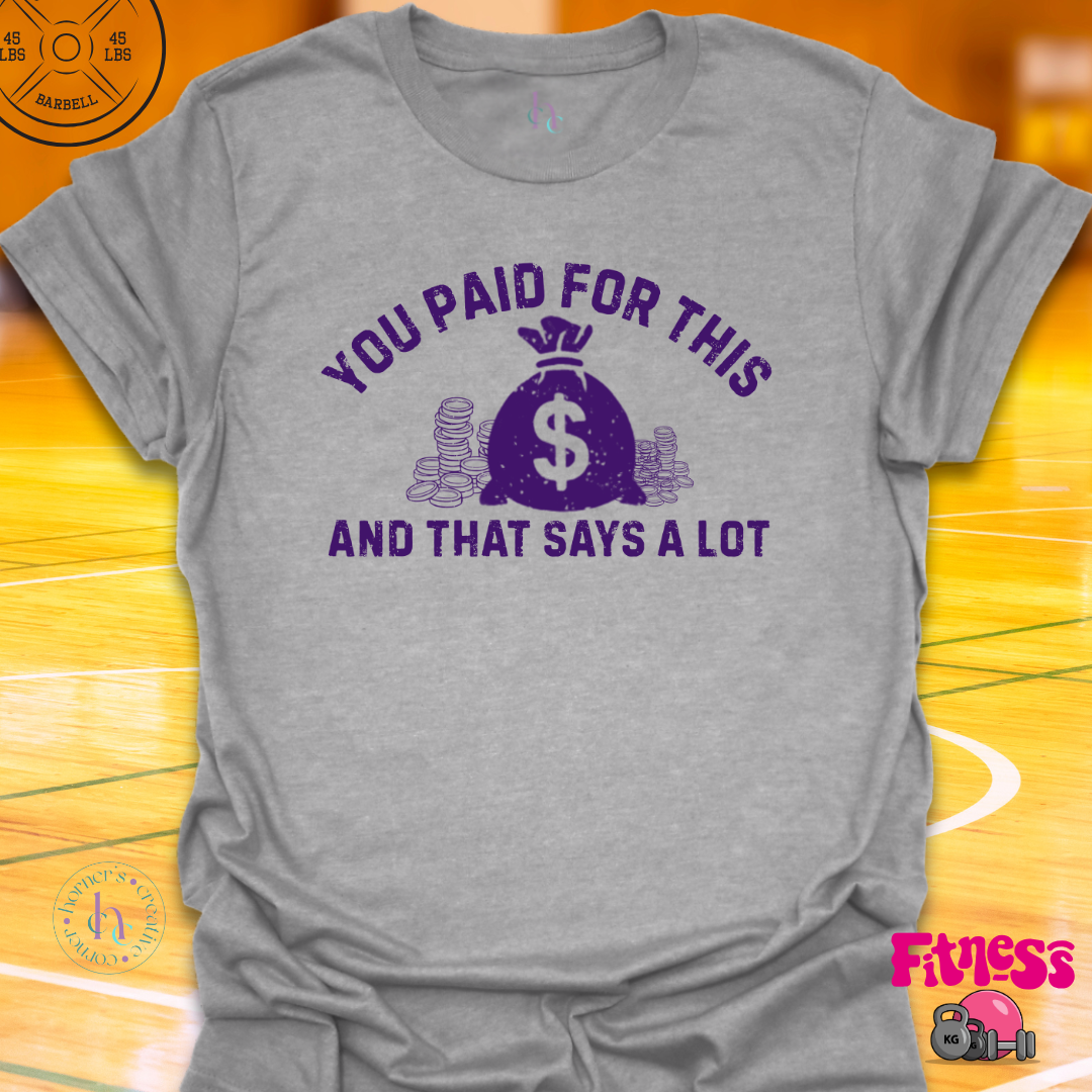 You Paid For This T-Shirt