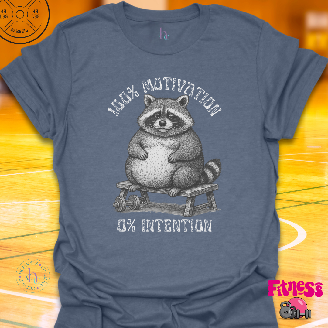 100% Motivation 0% Intention T-Shirt