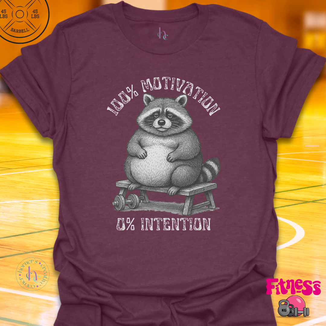 100% Motivation 0% Intention T-Shirt