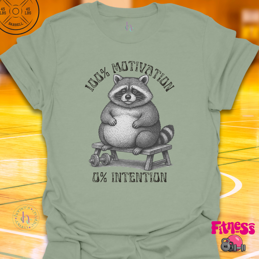 100% Motivation 0% Intention T-Shirt