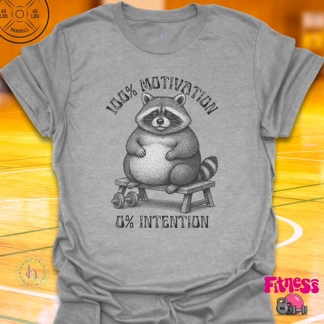 100% Motivation 0% Intention T-Shirt