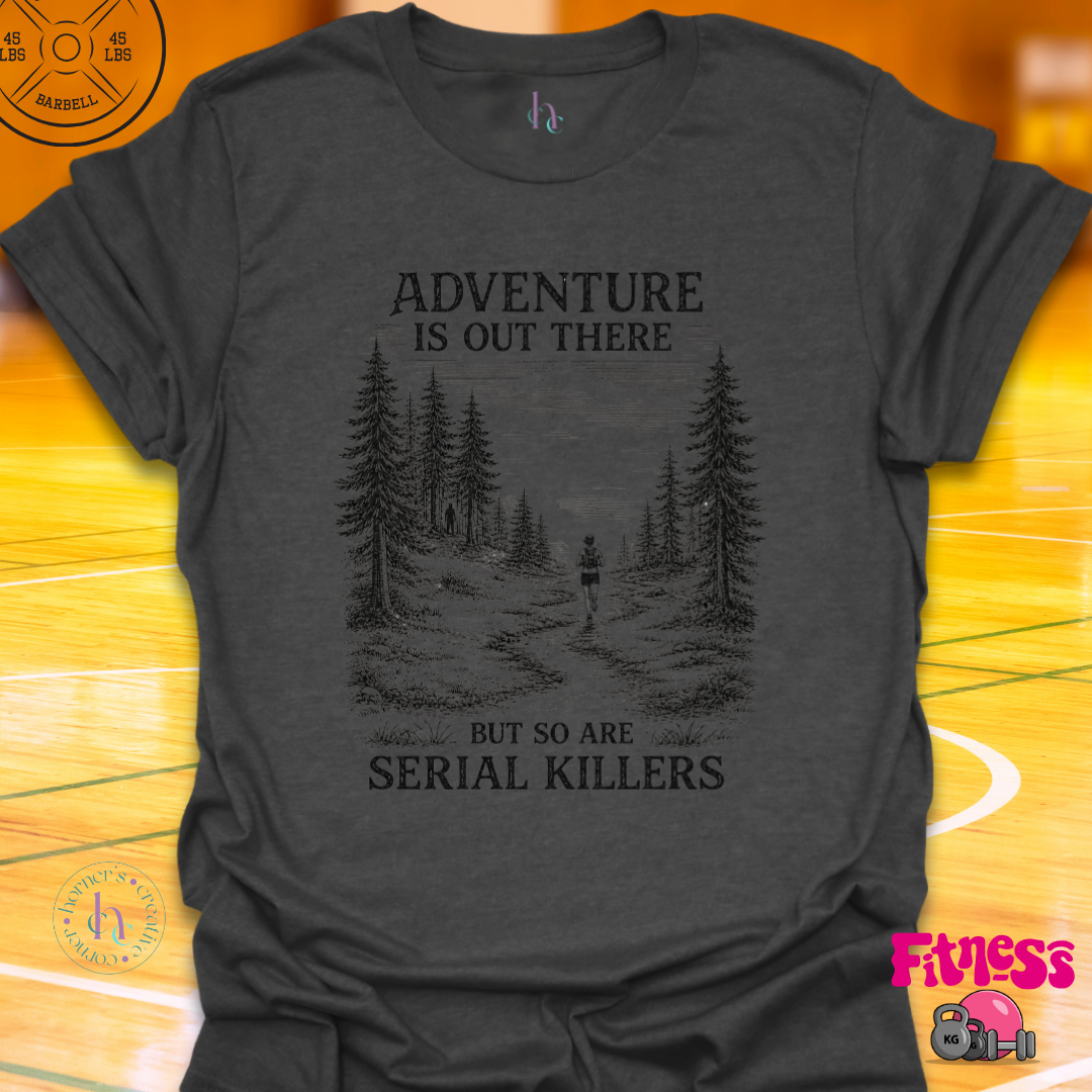 Adventure Is Out There T-Shirt