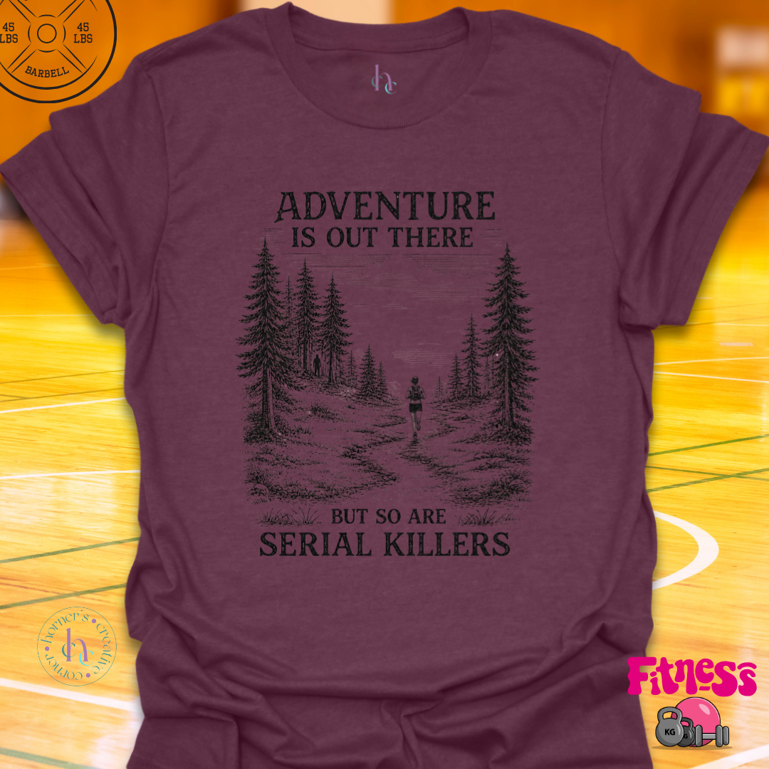 Adventure Is Out There T-Shirt
