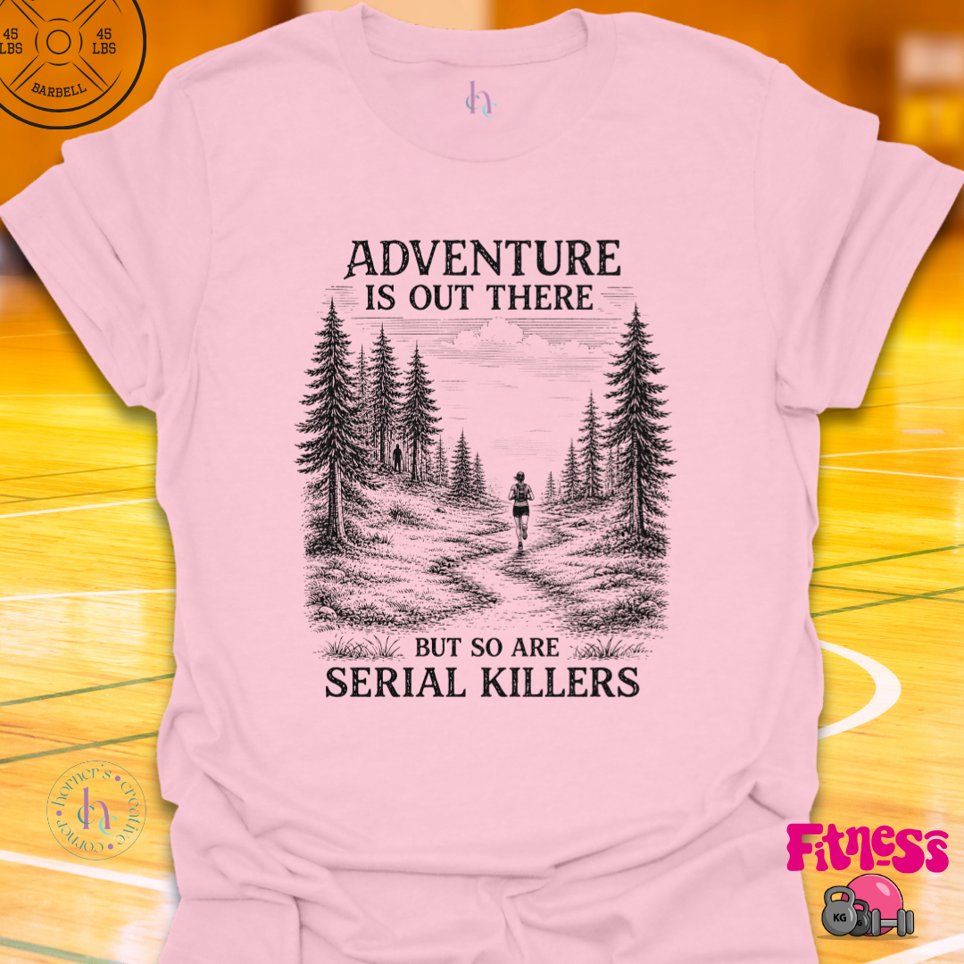 Adventure Is Out There T-Shirt