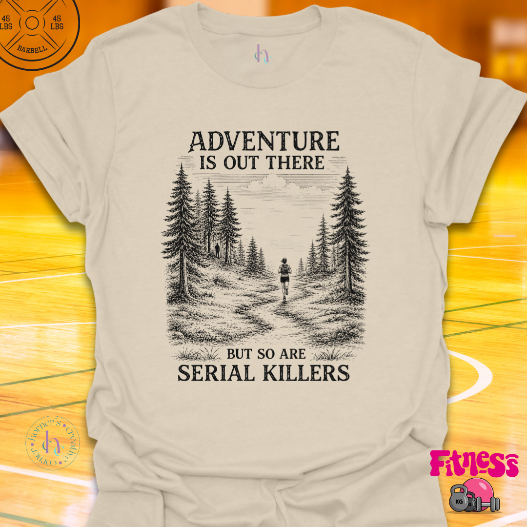 Adventure Is Out There T-Shirt