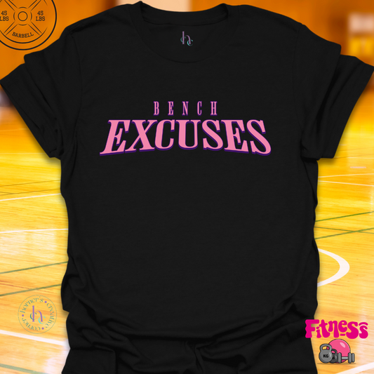 Bench Excuses T-shirt