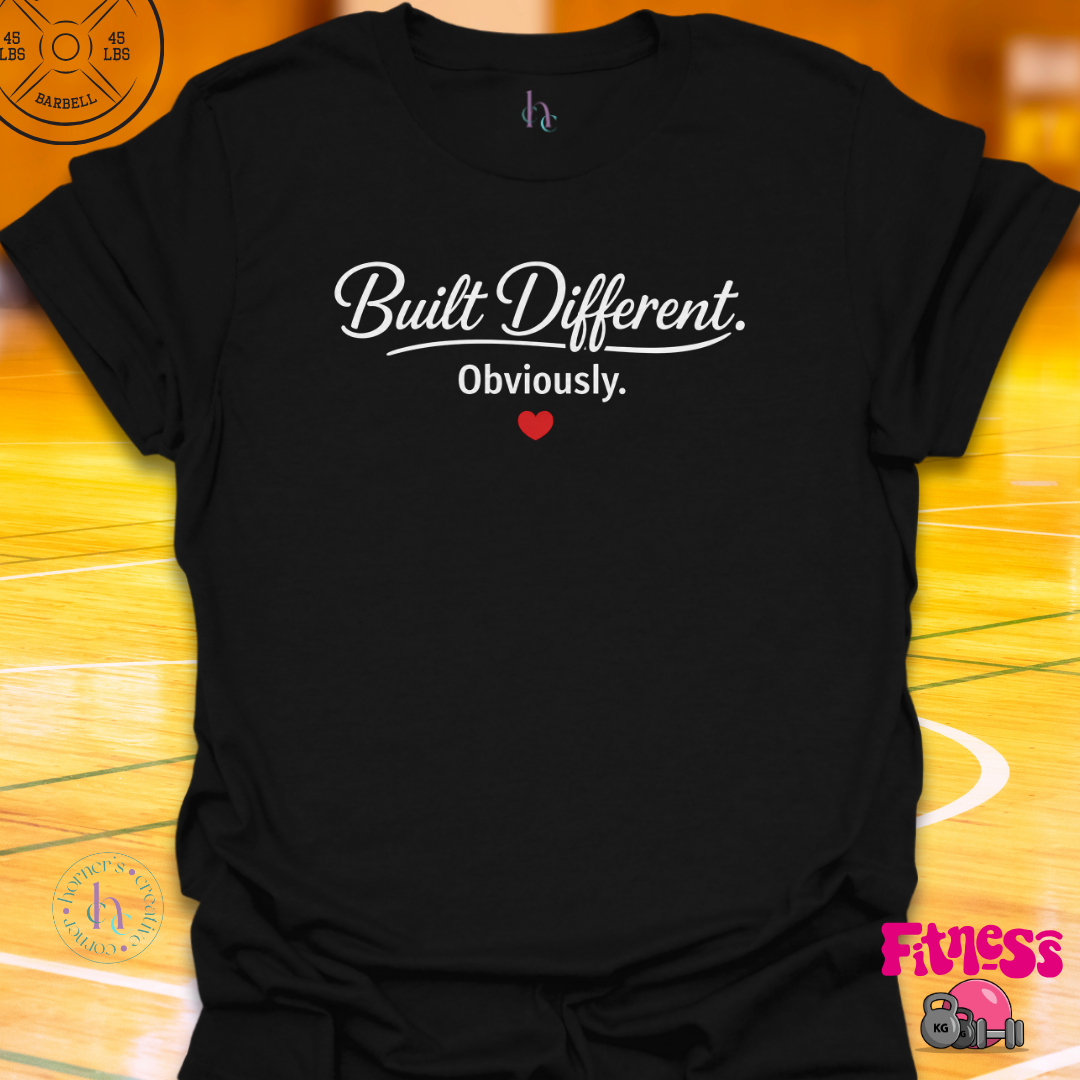 Built Different Obviously T-Shirt