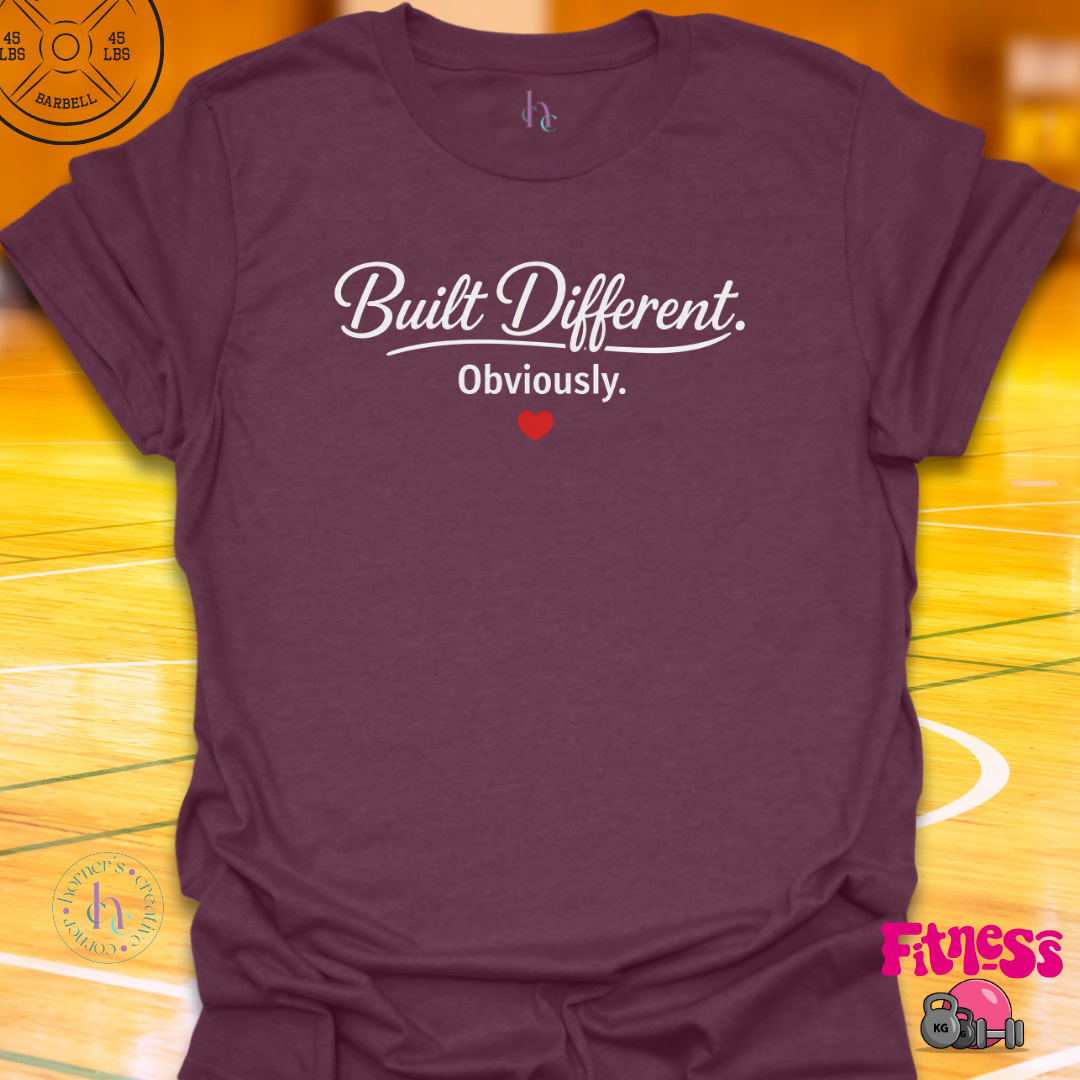 Built Different Obviously T-Shirt