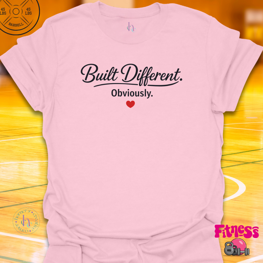 Built Different Obviously T-Shirt