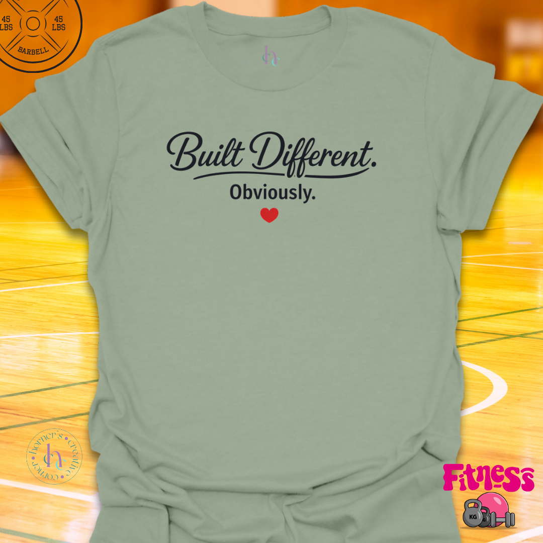 Built Different Obviously T-Shirt