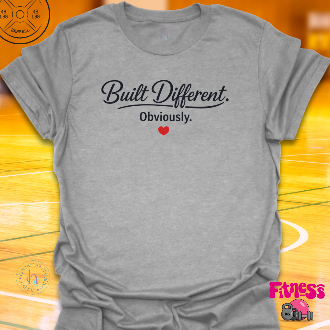 Built Different Obviously T-Shirt