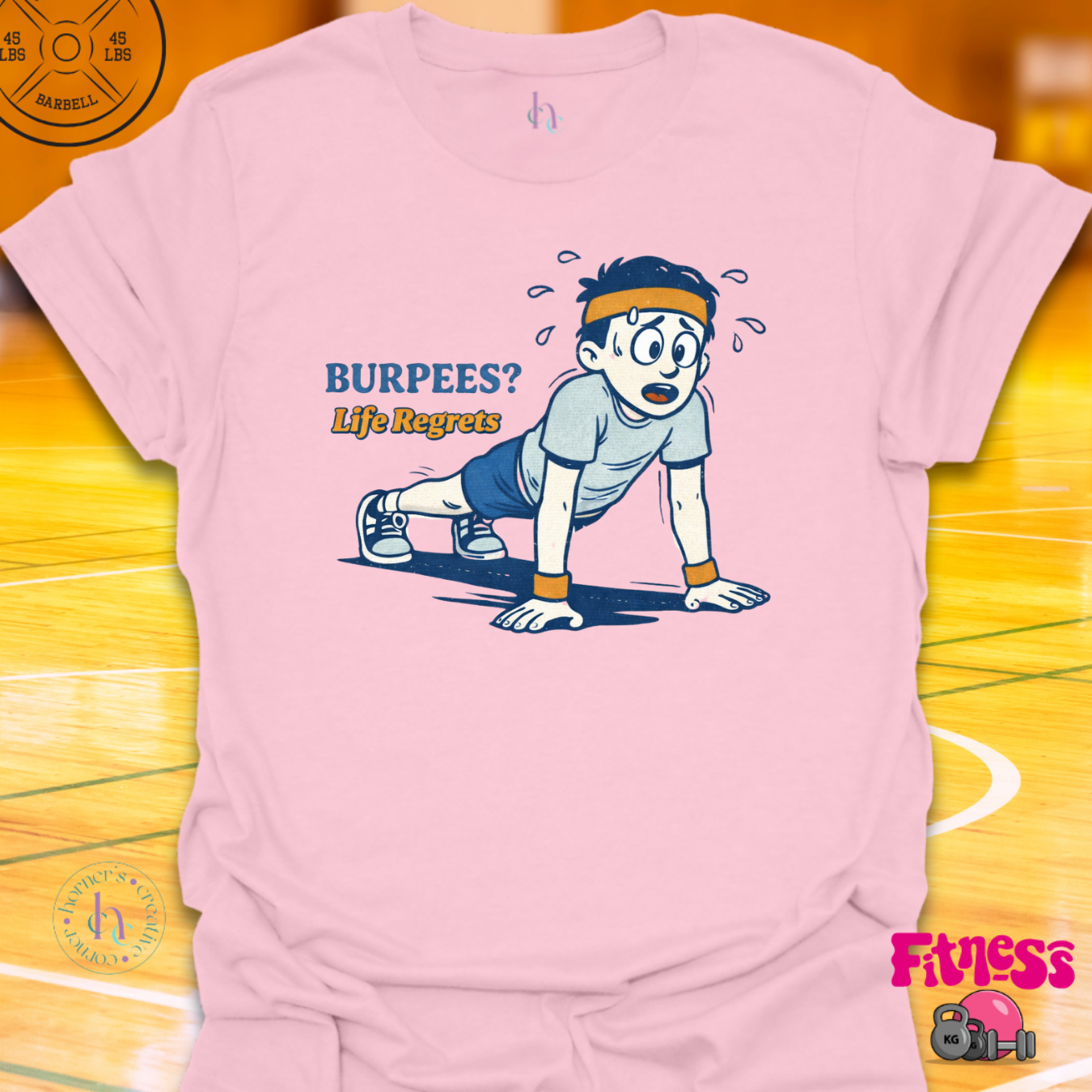 Burpees?  Life Regrets T-Shirt
