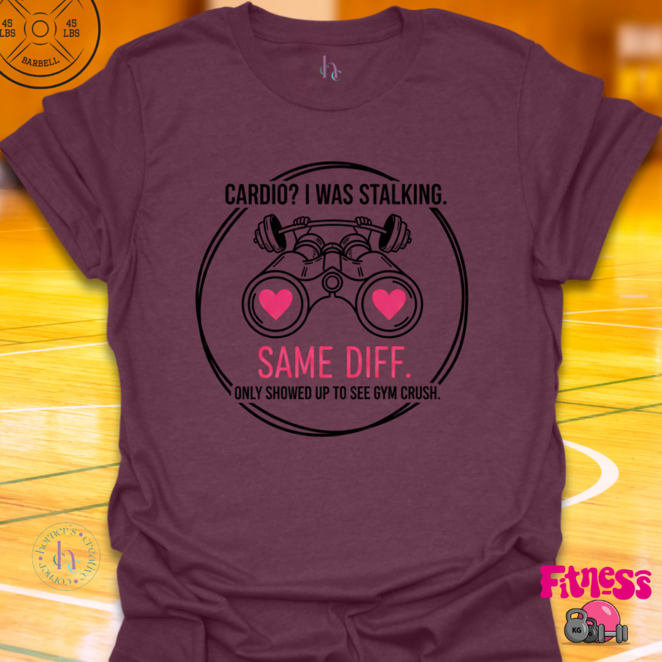 Cardio?  I Was Stalking T-Shirt