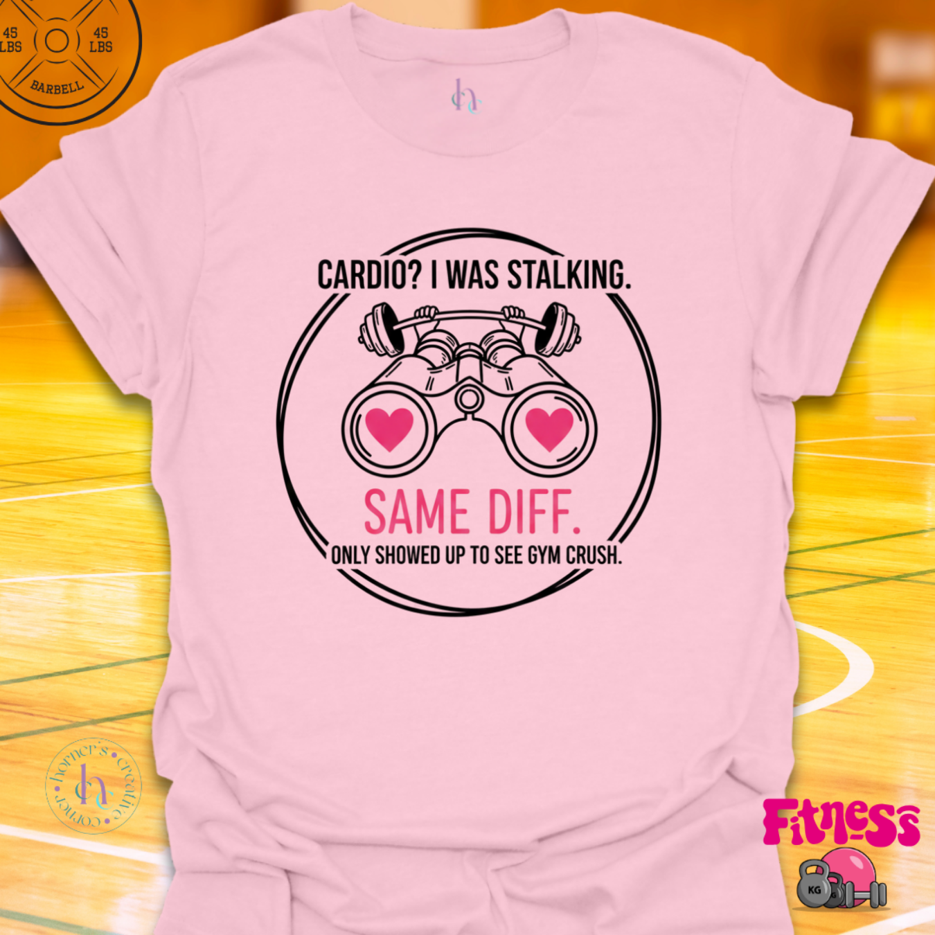 Cardio?  I Was Stalking T-Shirt