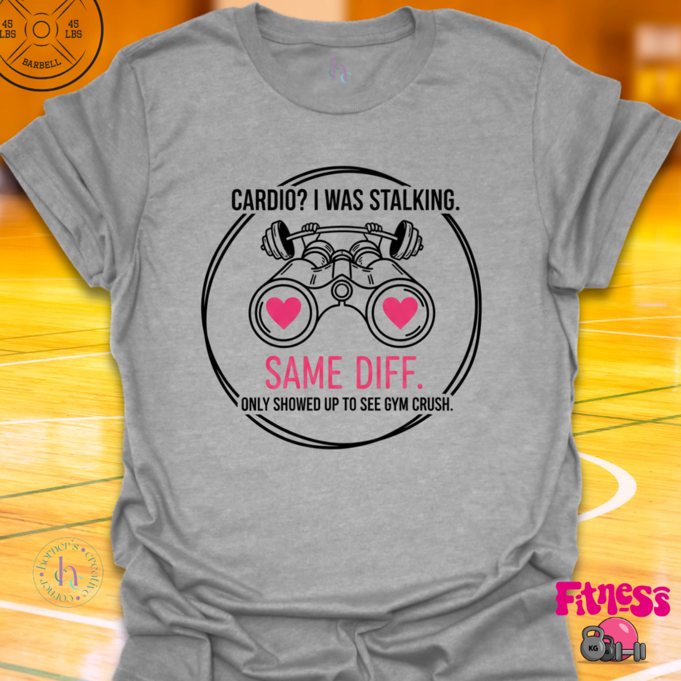 Cardio?  I Was Stalking T-Shirt