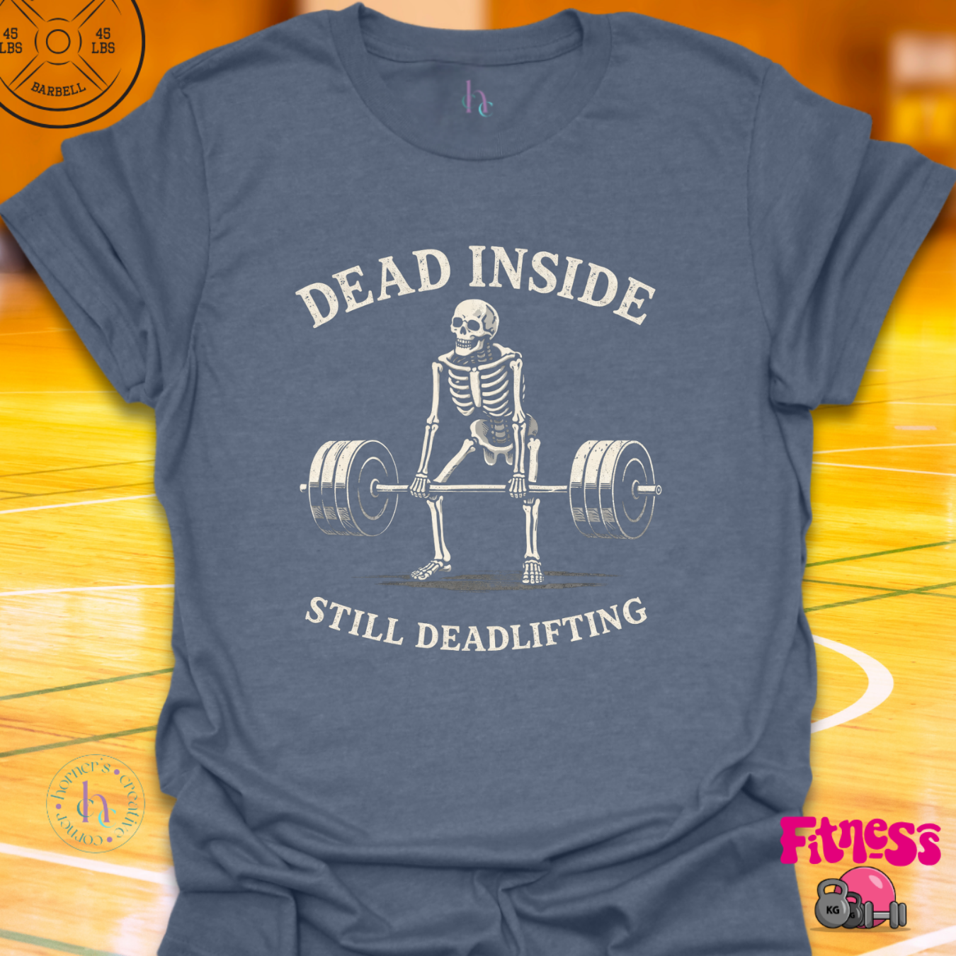 Dead Inside, Still Deadlifting T-Shirt