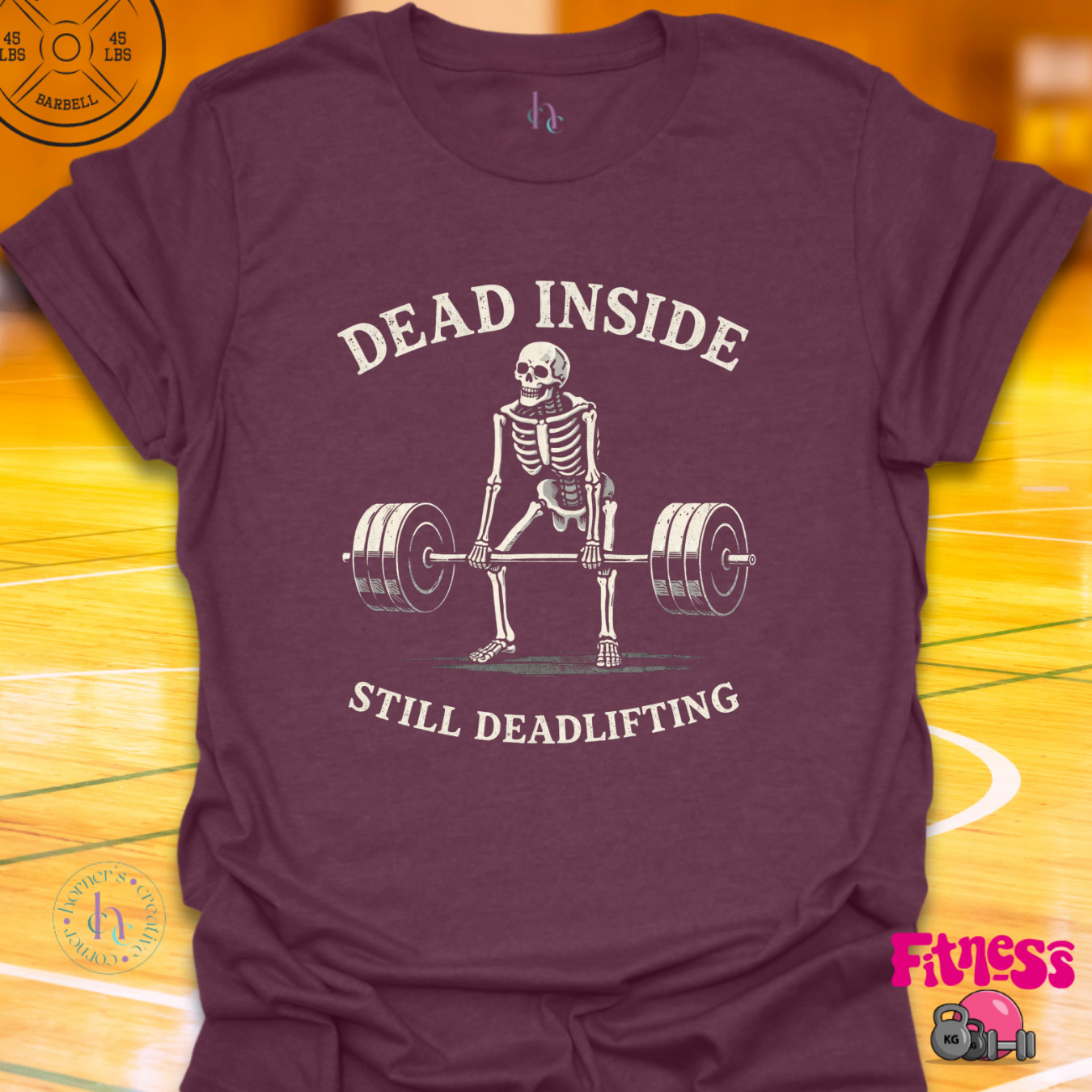 Dead Inside, Still Deadlifting T-Shirt