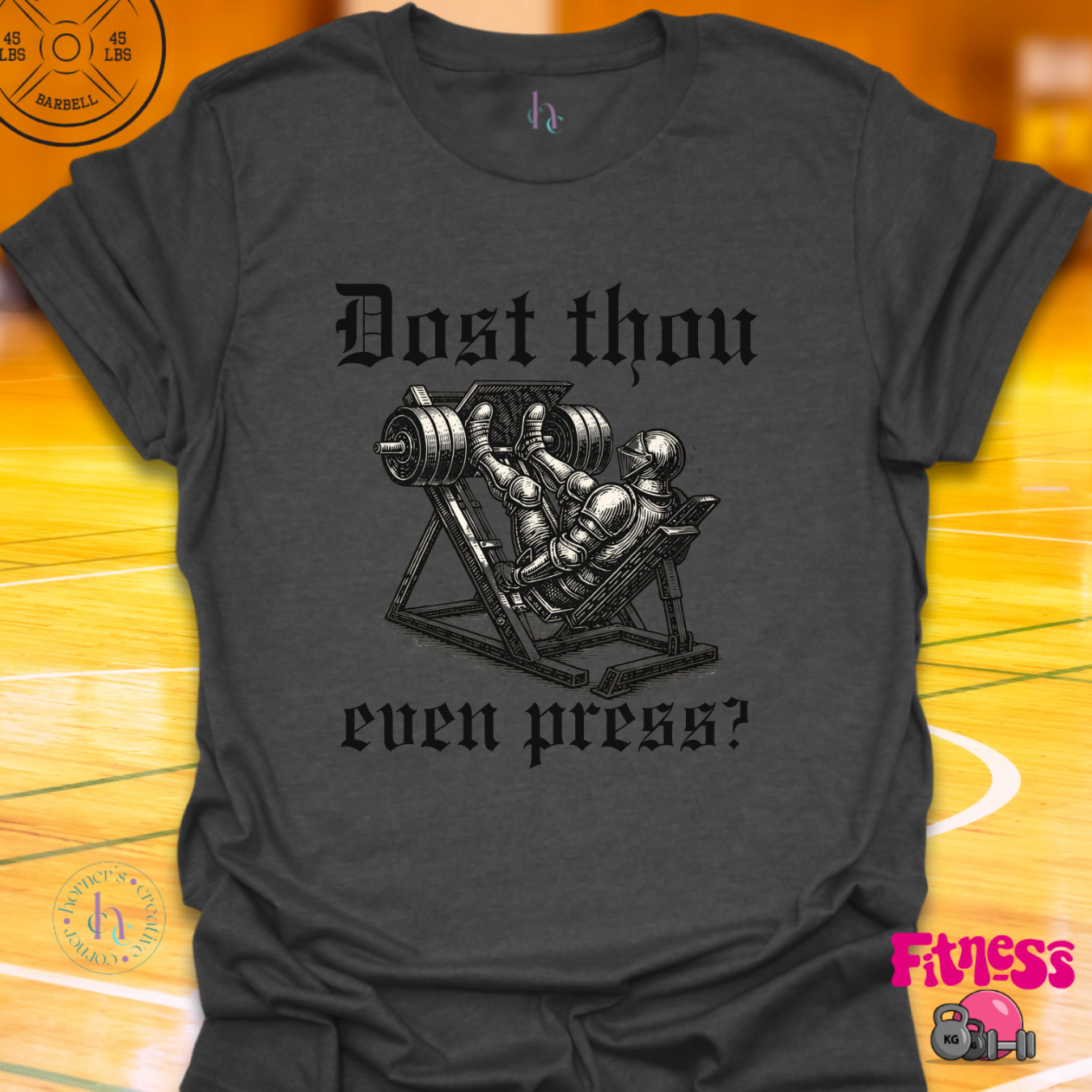 Dost Thou Even Press? T-Shirt