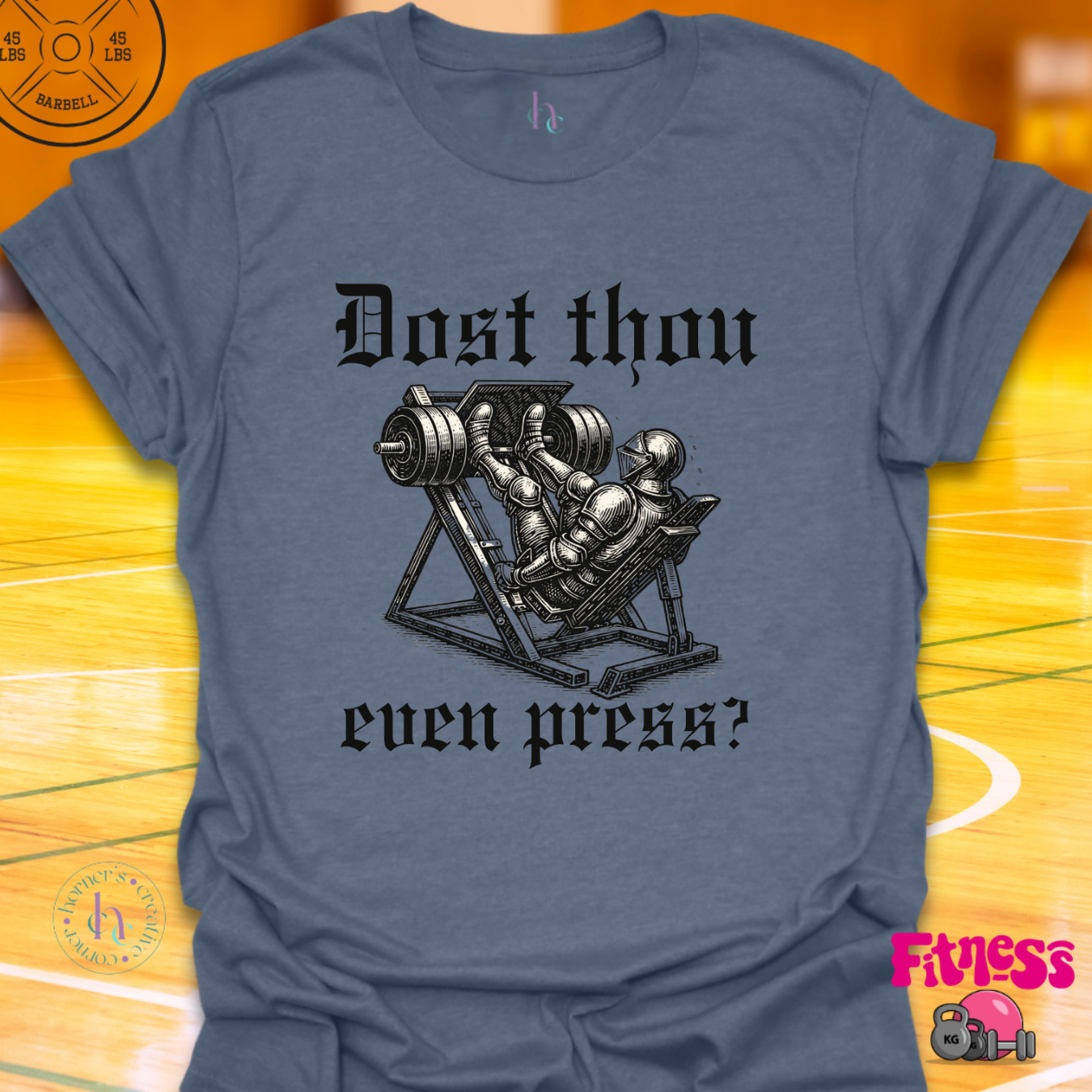 Dost Thou Even Press? T-Shirt