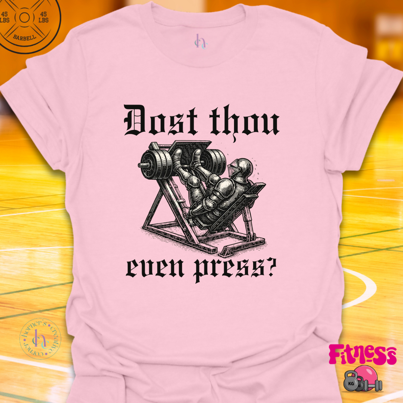 Dost Thou Even Press? T-Shirt