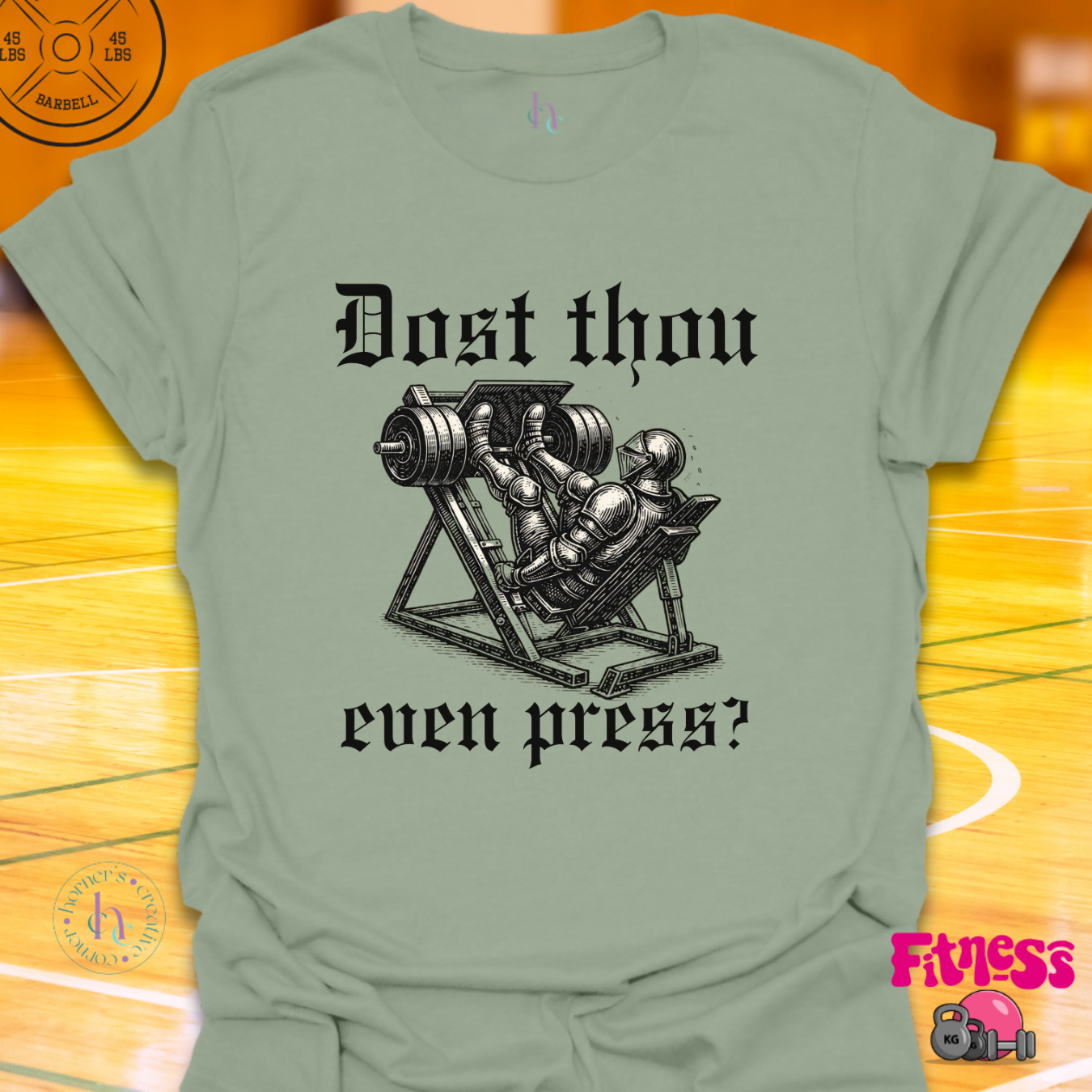 Dost Thou Even Press? T-Shirt