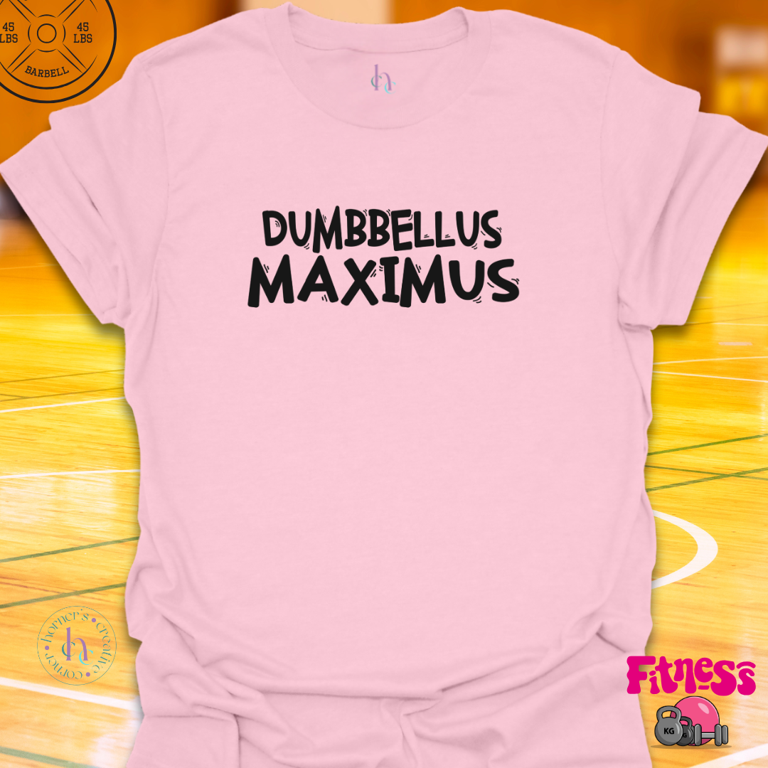 Dumbbellus Maximus T-Shirt