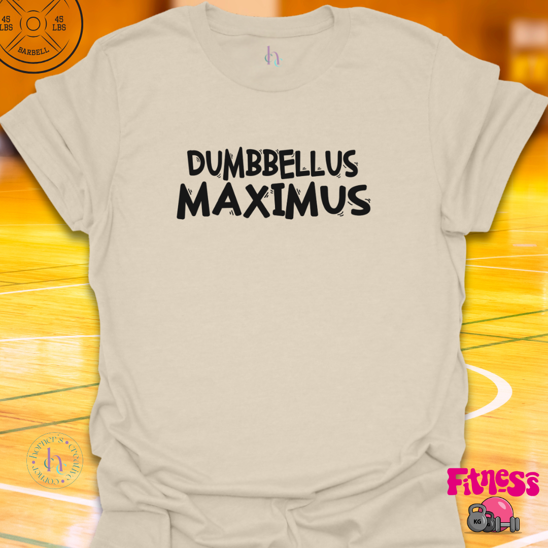 Dumbbellus Maximus T-Shirt