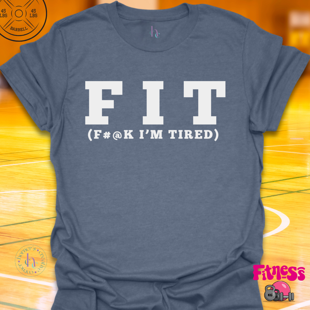 F#@K I'm Tired T-Shirt