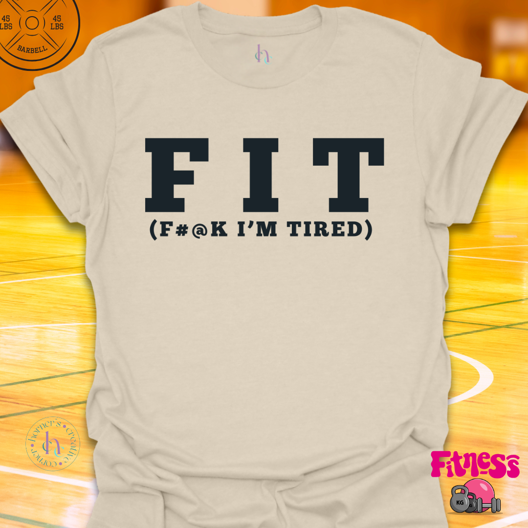 F#@K I'm Tired T-Shirt
