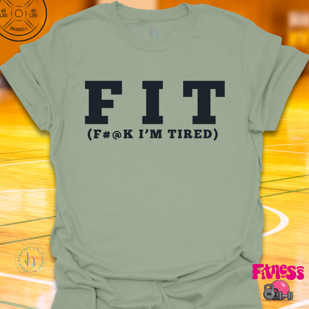 F#@K I'm Tired T-Shirt