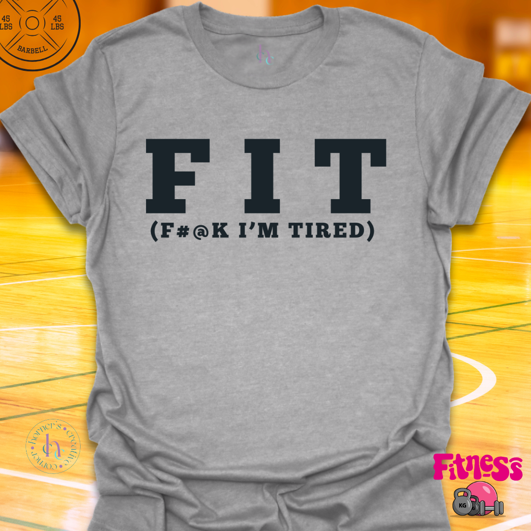 F#@K I'm Tired T-Shirt