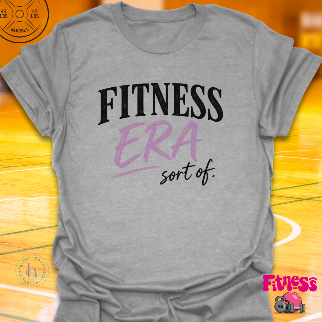Fitness Era Sort Of T-Shirt