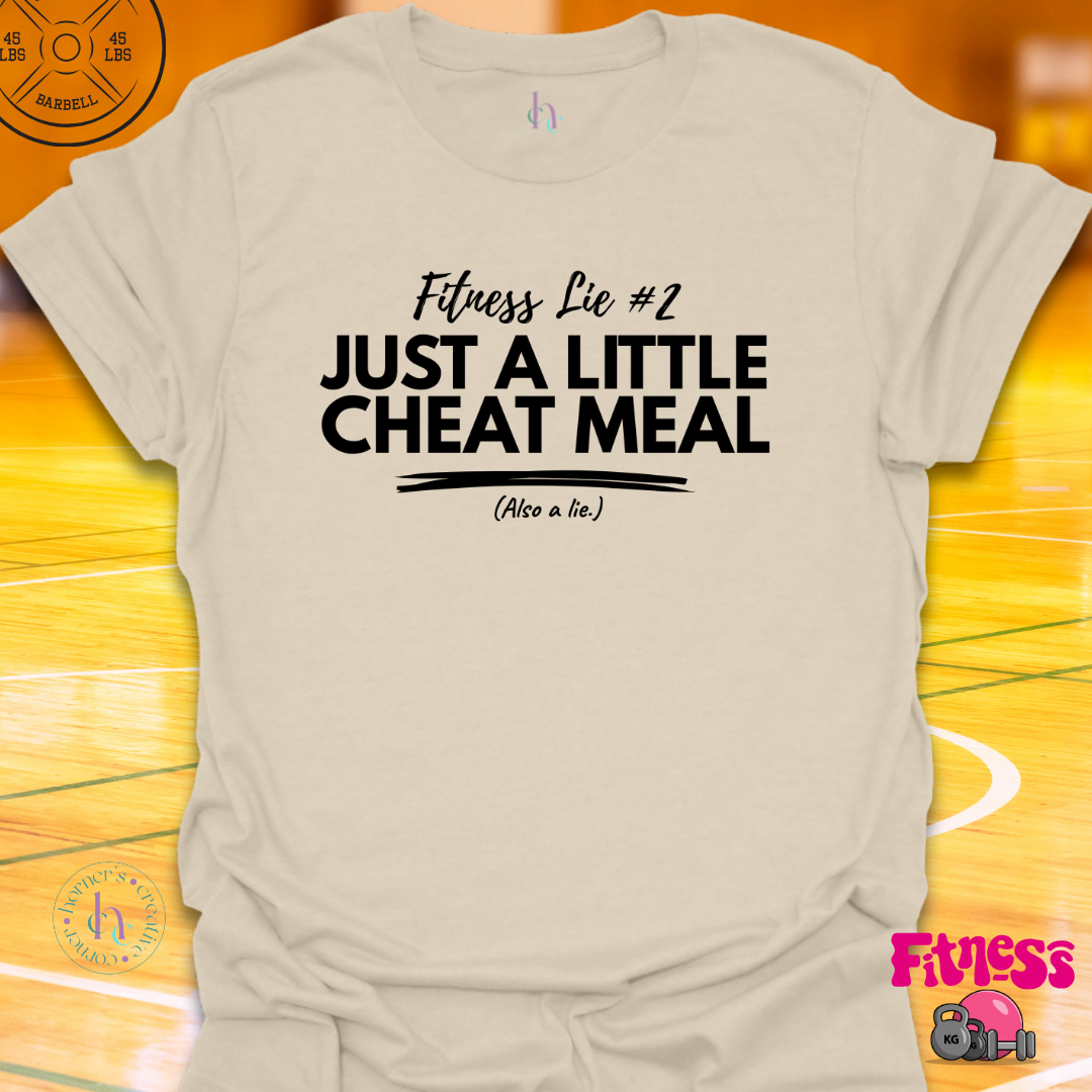 Fitness Lie #2 T-Shirt